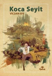 Koca Seyit Vicdan Efe Yakın Kitabevi
