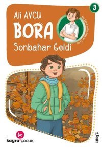 Bora Sonbahar Geldi 3 Ali Avcu Kayra Çocuk