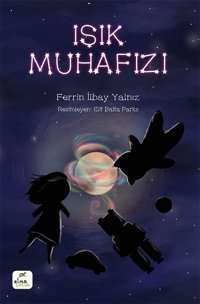 Işık Muhafızı Ferrin İlbay Yalnız Elma Yayınevi
