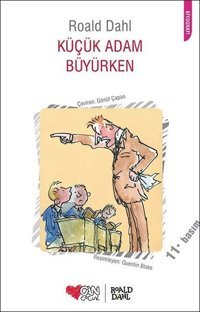 Küçük Adam Büyürken Roald Dahl Can Çocuk Yayınları
