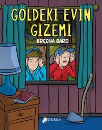 Göldeki Evin Gizemi Breena Bard Desen Yayınları