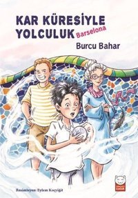 Kar Küresiyle Yolculuk - Barselona Burcu Bahar Kırmızı Kedi