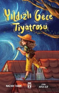 Yıldızlı Gece Tiyatrosu Nazan Tarim Timaş İlk Genç