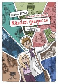Müzeleri Geziyoruz - Nil ve Mert Ali'nin Gezegeni Senem Kiraz Delice