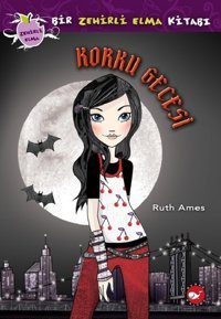 Zehirli Elma Serisi 2-Korku Gecesi Ruth Ames Beyaz Balina Yayınları