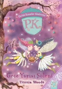 Gece Yarısı Şöleni - Parlak Kanatlar Akademisi Tiania Woods Artemis Çocuk