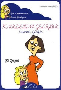 Kardeşim Geliyor - El Yazılı Evren Yiğit Bulut Yayınları