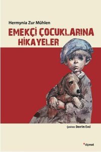 Emekçi Çocuklarına Hikayeler Hermynia Zur Mühlen Dipnot