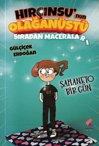 Hırçınsu'nun Olağanüstü Sıradan Maceraları Gülçiçek Erdoğan Klaros Yayınları
