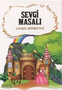 Sevgi Masalı Samed Behrengi Kumran Çocuk