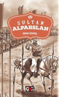 Sultan Alparslan Ahmet Altıntaş Genç Nesil
