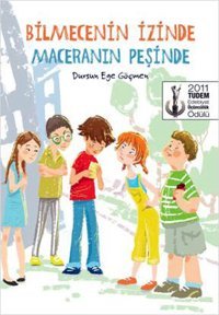 Bilmecenin İzinde Maceranın Peşinde Dursun Ege Göçmen Tudem Yayınları