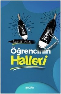 Öğrencinin Halleri Tacettin Aslan Genç Okur