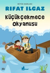 Küçükçekmece Okyanusu Rıfat llgaz Çınar Yayınları