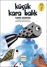 Küçük Kara Balık Samed Behrengi Nar Çocuk