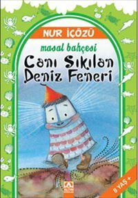 Canı Sıkılan Deniz Feneri Nur İçözü Altın Kitaplar