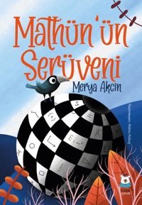 Mathün'ün Serüveni Merya Akcin Luna Yayınları