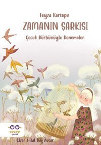 Zamanın Şarkısı Feyza Kartopu Cezve Çocuk