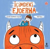 İçimdeki Ejderha Irmak Gültekin Uysal Doğan Çocuk