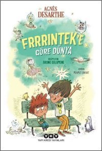 Frrrintek'e Göre Dünya Agnes Desarthe Yapı Kredi Yayınları