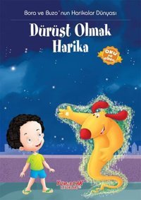 Bora ve Buzo'nun Harikalar Dünyası Dürüst Olmak Harika Kolektif Yumurcak Yayınları