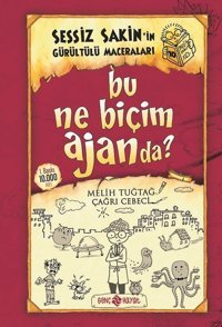 Bu Ne Biçim Ajanda?-Sessiz Sakin'in Gürültülü Maceraları 10 Melih Tuğtağ Genç Hayat