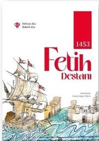 1453 Fetih Destanı Bülent Ata Türkiye Diyanet Vakfı Yayınları