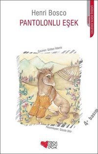 Pantolonlu Eşek Henri Bosco Can Çocuk Yayınları