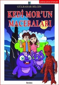 Kedİ Mor'un Maceraları-Çağdaş Çocuk Kitapları Gülbahar Bilgin Özyürek Yayınevi