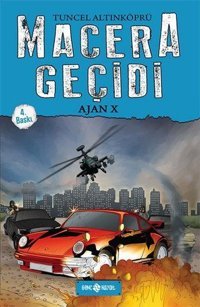 Macera Geçidi - Ajan X Tuncel Altınköprü Genç Hayat