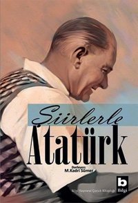 Şiirlerle Atatürk Bilgi Yayınevi