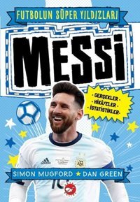 Messi-Futbolun Süper Yıldızları Simon Mugford Beyaz Balina Yayınları