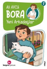 Bora Yeni Arkadaşlar 2 Ali Avcu Kayra Çocuk