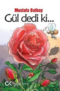 Gül dedi ki Mustafa Balbay Cumhuriyet Kitapları