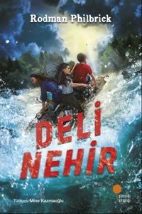 Deli Nehir Rodman Philbrick Günışığı Kitaplığı