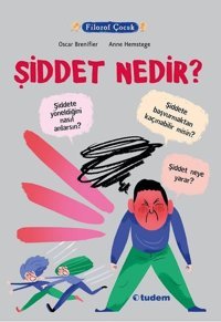 Filozof Çocuk-Şiddet Nedir? Oscar Brenifier Tudem Yayınları