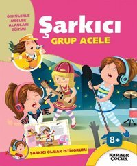 Şarkıcı Grup Acele-Şarkıcı Olmak İstiyorum Kolektif Kariyer Çocuk