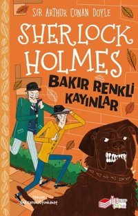 Sherlock Holmes - Bakır Renkli Kayınlar Sir Arthur Conan Doyle The Çocuk