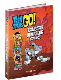 DC Comics: Teen Titans Go! Sayborg Devreler Yanınca Steve Korte Beta Kids