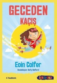 Geceden Kaçış - Sen de Oku Eoin Colfer Tudem Yayınları
