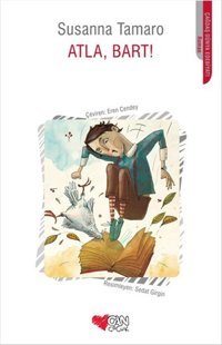 Atla Bart! Susanna Tamaro Can Çocuk Yayınları