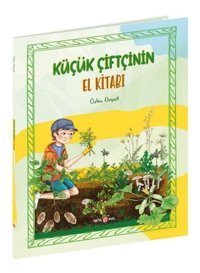 Küçük Çiftçinin El Kitabı Özlem Özyurt Beta Kids