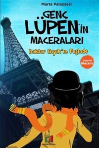 Genç Lüpen'in Maceraları - Doktor Bıyık'ın Peşinde Marta Palazzesi Orman Kitap