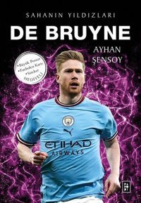 De Bruyne - Sahanın Yıldızları Ayhan Şensoy Parodi Yayınları