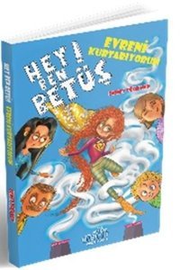 Hey Ben Betüş - Evreni Kurtarıyorum Demet Türkmen Harika Çocuk