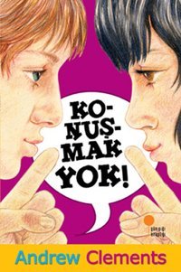 Konuşmak Yok Andrew Clements Günışığı Kitaplığı