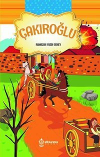 Çakıroğlu Ramazan Yasin Güney Atlı Karınca Yayınları