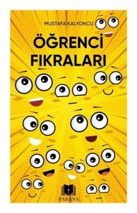 Öğrenci Fıkraları Mustafa Kalyoncu Parana