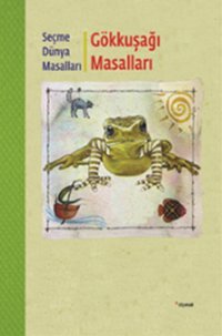 Gökkuşağı Masalları Kolektif Dipnot