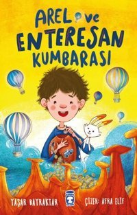 Arel ve Enteresan Kumbarası Yaşar Bayraktar Timaş Çocuk